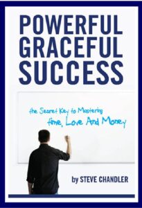 SHIFT-YOUR-MIND-SHIFT-YOUR-WORLD_Powerful-Graceful-Success-by-Steve-Chandler.pdf