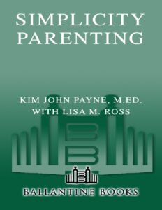Simplicity_Parenting_-_Kim_John_Payne.pdf