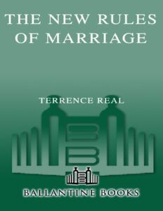 The_New_Rules_of_Marriage_-_Terrence_Real-1.pdf