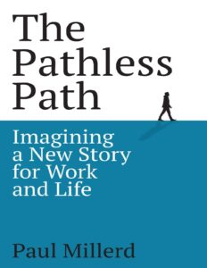 The-Pathless-Path-Imagining-a-New-Story-for-Work-and-Life-Books-here-com.pdf